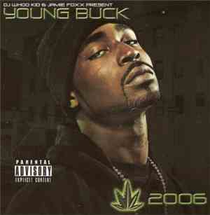 DJ Whoo Kid Presents Young Buck - Chronic 2006