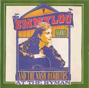 Emmylou Harris And The Nash Ramblers - At The Ryman