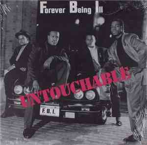Forever Being Ill - Untouchable