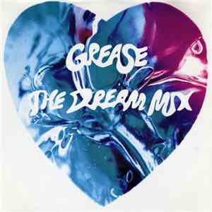 Frankie Valli, John Travolta And Olivia Newton-John - Grease - The Dream Mix