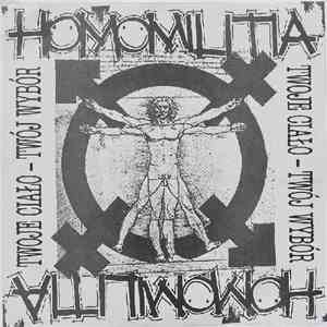 Homomilitia - Twoje Ciało - Twój Wybór