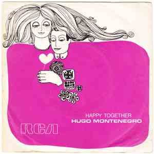 Hugo Montenegro, His Orchestra And Chorus - Happy Together / Lady In Cement
