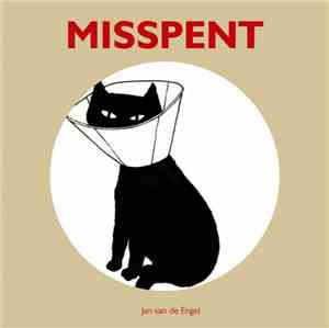 Jan Van De Engel - Misspent