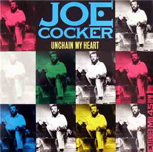 Joe Cocker - Unchain My Heart