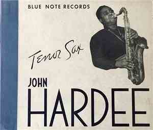 John Hardee - John Hardee - Tenor Sax