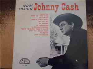 Johnny Cash - Now Here's Johnny Cash