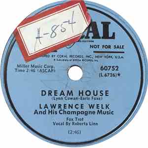 Lawrence Welk And His Champagne Music - Dream House / Small Talk