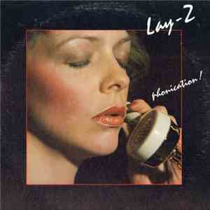 Lay-Z  - Phonication!