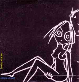 Louise Attaque - Comme On A Dit