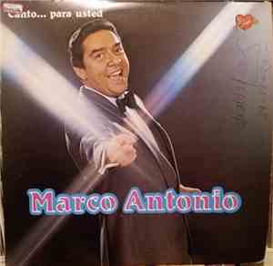 Marco Antonio - Canto...Para Usted