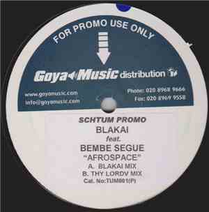 Mark Force & Kaidi Tatham Presents... Blakai Featuring Bembe Segue - Afrospace
