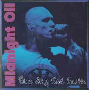 Midnight Oil - Blue Sky Red Earth