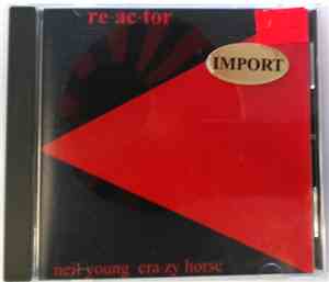Neil Young & Crazy Horse - Reactor