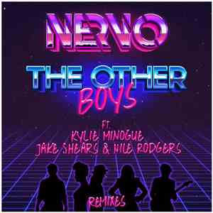 Nervo Ft. Kylie Minogue, Jake Shears & Nile Rodgers - The Other Boys (Remixes)
