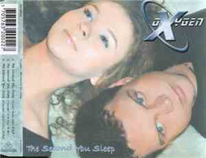 Oxygen  - The Second You Sleep