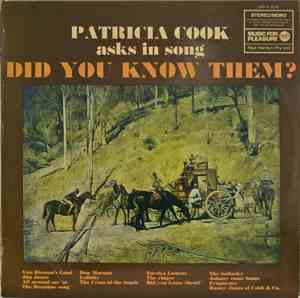 Patricia Cook - Did You Know Them?