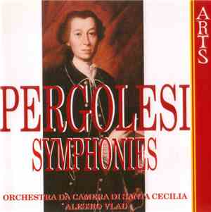 Pergolesi, Orchestra Da Camera Di Santa Cecilia, Alessio Vlad - Symphonies