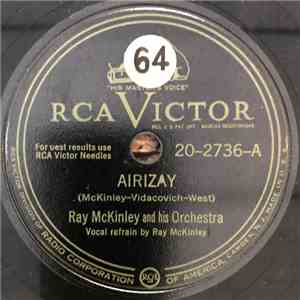 Ray McKinley And His Orchestra - Airizay / Cincinnati