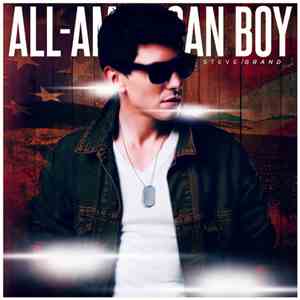 Steve Grand - All-American Boy (Radio Edit)