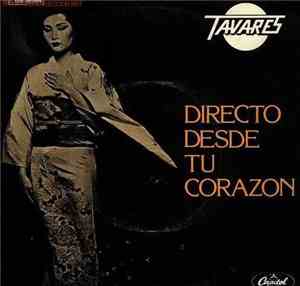 Tavares - Directo Desde Tu Corazón / Let Me Heal The Bruises