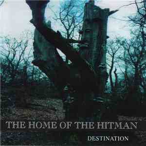 The Home Of The Hitman - Destination