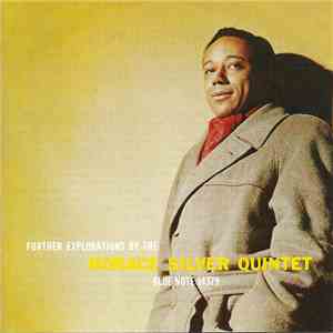 The Horace Silver Quintet - Further Explorations