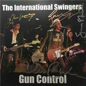 The International Swingers - Gun Control