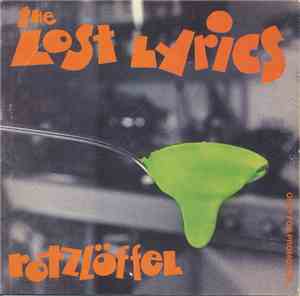 The Lost Lyrics - Rotzlöffel