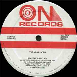 The Megatrons - Rock The Planet