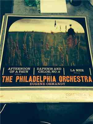 The Philadelphia Orchestra / Eugene Ormandy, Debussy, Ravel - Debussy: Afternoon of a Faun • Ravel: Daphnis and Chloe • Debussy: La Mer