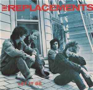The Replacements - Let It Be