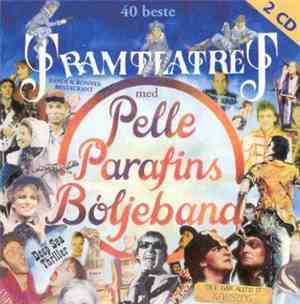 Tramteatret Med Pelle Parafins Bøljeband - 40 Beste