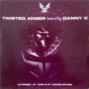 Twisted Anger Featuring Danny C - Take It / The Latin Thing