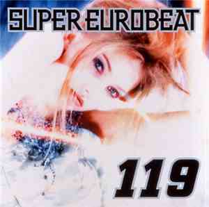 Various - Super Eurobeat Vol. 119