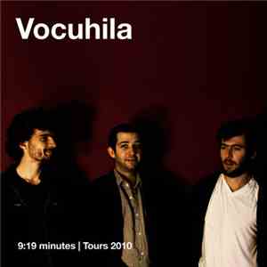 Vocuhila - 9:19 Minutes | Tours 2010