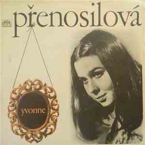 Yvonne Přenosilová / Helena Vondráčková - Tak Prázdná (Perdono) / Nedoufej (Little Man)