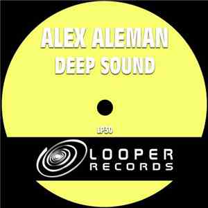 Alex Aleman - Deep Sound