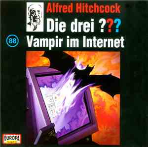 André Minninger - Die Drei ???  88 - Vampir Im Internet