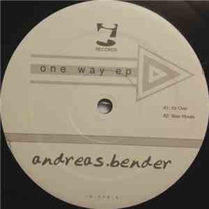 Andreas.Bender - One Way EP