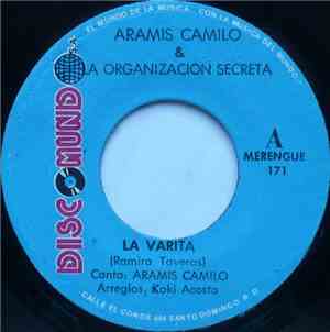 Aramis Camilo & La Organizacion Secreta - La Varita