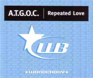 A.T.G.O.C. - Repeated Love