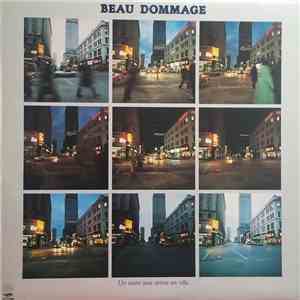 Beau Dommage - Un Autre Jour Arrive En Ville...