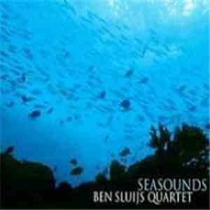 Ben Sluijs Quartet - Seasounds