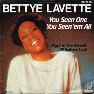 Bettye Lavette - You Seen One You Seen 'Em All