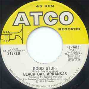 Black Oak Arkansas - Good Stuff