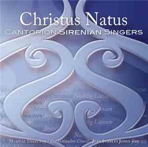 Cantorion Sirenian Singers -  Christus Natus