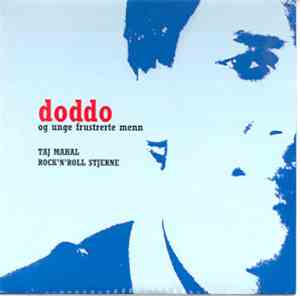 Doddo Og Unge Frustrerte Menn - Taj Mahal / Rock'n Roll Stjerne