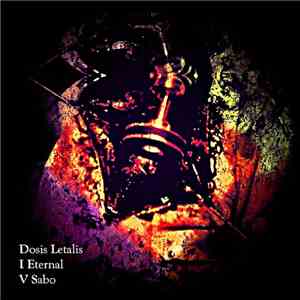 Dosis Letalis & I Eternal & V Sabo - Bloodshock