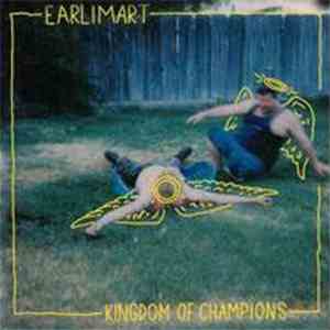 Earlimart - Kingdom Of Champions