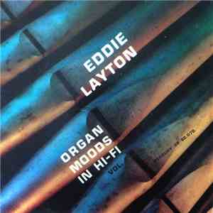 Eddie Layton - Organ Moods In Hi-Fi Vol. 1